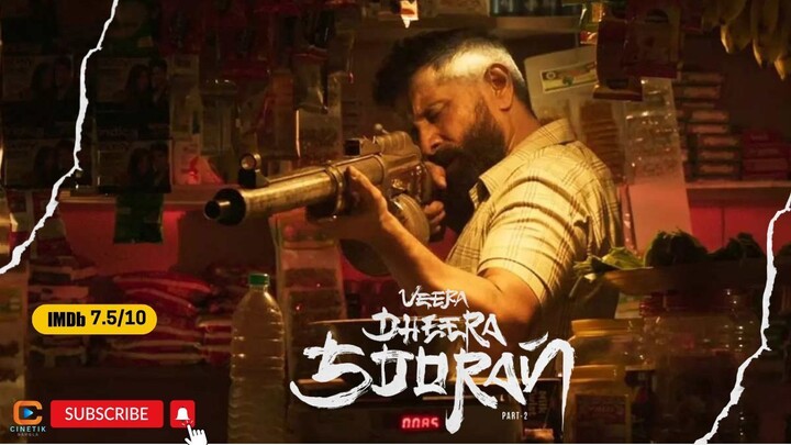 VEERA DHEERA SORAAN Part-2 (2025) Best Crime Thriller Movie Expanation in Bangla । CinetiK BanglA.