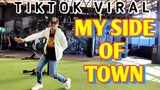 MY SIDE OF TOWN (Tiktok Viral) | Dj Mike | Dance Fitness | by Team #1