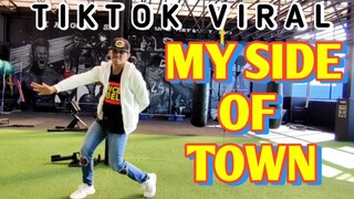 MY SIDE OF TOWN (Tiktok Viral) | Dj Mike | Dance Fitness | by Team #1