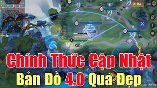 Đẹp hết chỗ chê với MAP 4.0 chính thức được cập nhật - Max setting full 60fps đồ họa chân thật