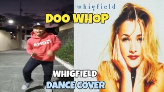 DOO WHOP WHIGFIELD DANCE COVER | MASTERRIKZ