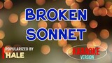 Broken Sonnet - Hale | Karaoke Version |🎼📀▶️