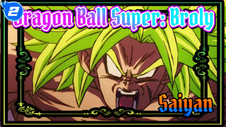 Dragon Ball Super: Broly / Perang Legendaris Kebangkitan Super Saiyan_2