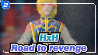 HUNTER×HUNTER|[Epic]The road to revenge is long and difficult（Kurapika）_2