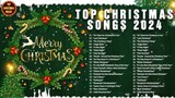 Top Christmas Songs of All Time  Christmas Songs Playlist 2024  Christmas Songs