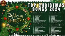 Top Christmas Songs of All Time Christmas Songs Playlist 2024 Christmas Songs