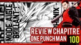 DRAGON BALL ?! - REVIEW CHAPITRE ONE PUNCH MAN 100