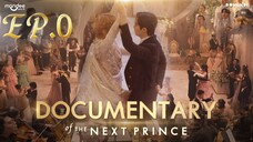 🇹🇭(2025) 𝑻𝑯𝑬 𝑵𝑬 𝑿𝑻 𝑷𝑹 𝑰𝑵 𝑪𝑬 EPISODE 0 | DOCUMENTARY