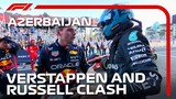 Verstappen And Russell's Heated Debate! | F1 Sprint | 2023 Azerbaijan Grand Prix