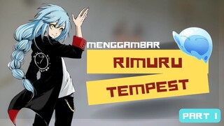 [Part1] Menggambar si slime Rimuru Tempest!