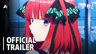 Gotoubun No Hanayome New 2023 - Official Trailer