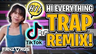 HI EVERYTHING (TRAP REMIX) | frnzvrgs 2 Viral Remixes 2020