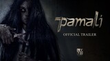 PAMALI - OFFICIAL TRAILER | Tayang di XXI mulai 6 Oktober 2022