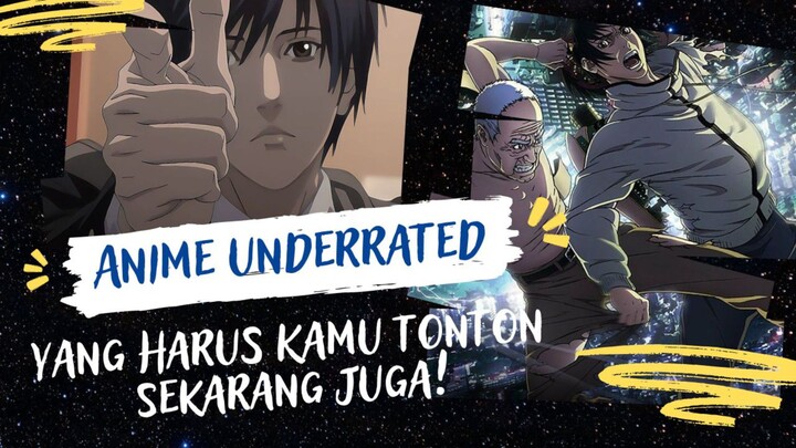 Anime Underrated yang Harus Kamu tonton Sekarang Juga!