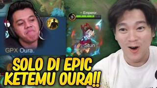 Lagi Solo di Epic Malah Ketemu OURA-! Auto Bantai Dong