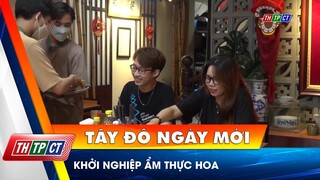 Khởi nghiệp ẩm thực Hoa – Quảng Đông | Cần Thơ TV