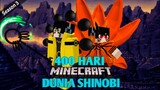 400 Hari Di Minecraft Dunia Shinobi (Roleplay)