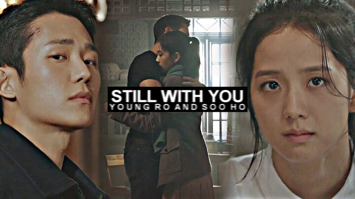 Young ro & Soo ho | Still With You