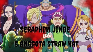 SERAPHIM JINBE VS 5 MEMBERS STRAW HAT - AMV