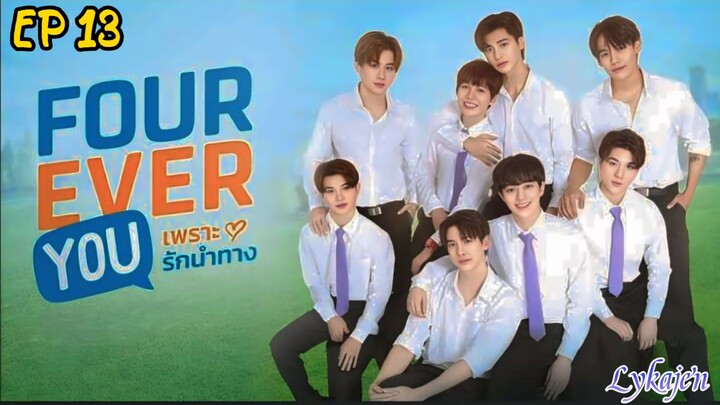 🇹🇭[BL]FOUREVER YOU EP 13(engsub)2024