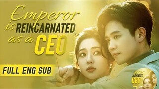 [full eng.sub]"Emperor IS REINCARNATED as a CEO"