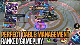 PERFECT CABLE MANAGEMENT!! | FANNY RANKED GAMEPLAY | MLBB