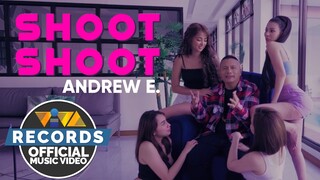 Shoot-Shoot - Andrew E. | OST of "Shoot! Shoot! 'Di Kita Titigilan" (Official Music Video)