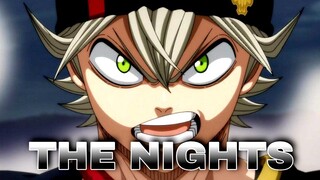 Black Clover「AMV」- The Nights ᴴᴰ