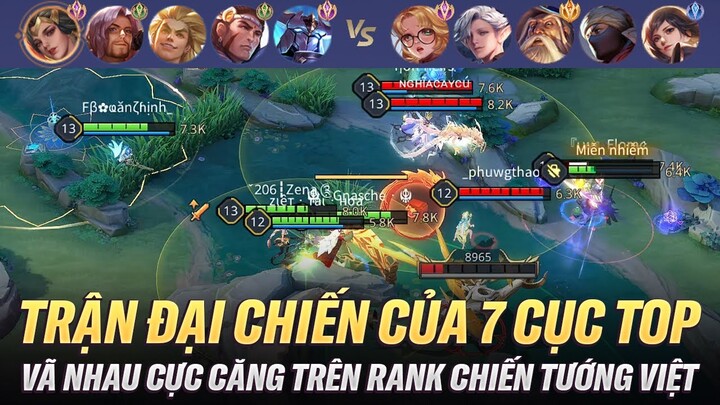 7 Cục Top Vã Nhau Cực Kỳ Căng Thẳng Trên Rank Chiến Tướng Với Sự Góp Mặt Của Top 1 Ignis Việt Nam