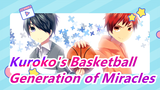 [Kuroko's Basketball/AMV] Teikō Junior High and Generation of Miracles Forever!