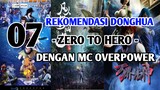 REKOMENDASI DONGHUA ZERO TO HERO DENGAN MC OVERPOWER😱