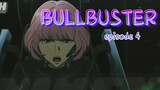 BULLBUSTER _ episode 4