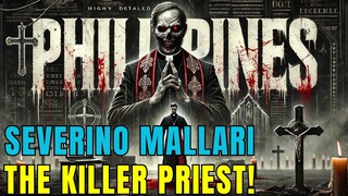 PHILIPPINE FIRST SERIAL KILLER | JUAN SEVERINO MALLARI