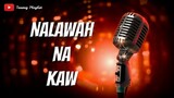 Nalawah Na Kaw - Tausug Song Karaoke HD