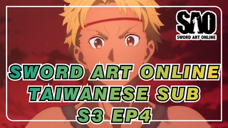 [Sword Art Online]S3 EP4 Scene (Taiwanese Sub)_B