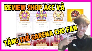 [ Free Fire ] Chính Thức Mõm Mở Shop ACC - Review Shop ACC Và Tặng Thẻ Garena Cho Fan - Học Mõm