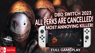 MY PERKS ARE ALL CANCELLED BY THE KILLER HE KNOWS ME! GG! DEAD BY DAYLIGHT SWITCH 271