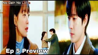 No Gain No Love Ep 5 Preview 2024