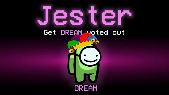 Dream JESTER insane 69,420 IQ play in Among Us (custom mods)