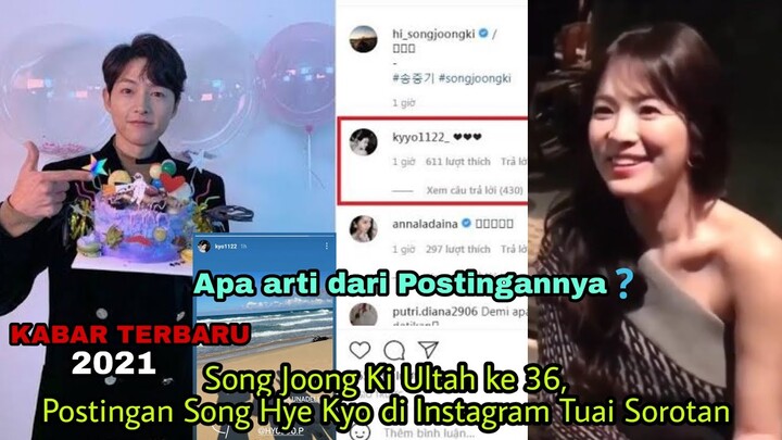 Song Joong Ki Ultah Ke-36, Song Hye Kyo Posting Foto Misterius di Instagram❓