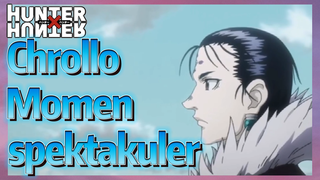 Chrollo Momen spektakuler