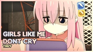 [ PMV ] Hitori Gotoh || Girls Like Me Dont Cry