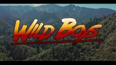 WILD BOYS | Comedy/Adventure