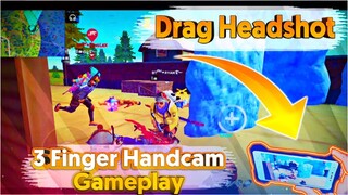 Free Fire Drag Headshot 3 Finger Claw Handcam Gameplay (Part 1)