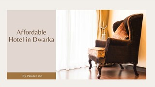 Affordable Hotel in Dwarka