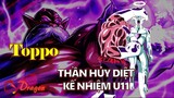 [Hồ sơ nhân vật]. Toppo – Thần hủy diệt kế nhiệm của vũ trụ 11 #My idol