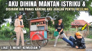 PRIA INI DIHINA MANTAN ISTRINYA & DISIRAM AIR PANAS KARENA JUALAN KELILING ! Lihat Endingnya ?