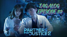 PARTNERS FOR JUSTICE 2 EPISODE 32 FINAL TAGALOG