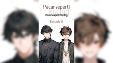 【INDOSUB】Pacar seperti kucing Episode 5