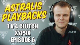 Xyp9x take us through one of his insane clutch | Astralis Playbacks | Episode 4